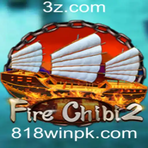 Descubra o Mundo de FireChibi2: Aventuras e Estratégia no Universo 818win